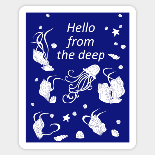 hello from the deep Sticker